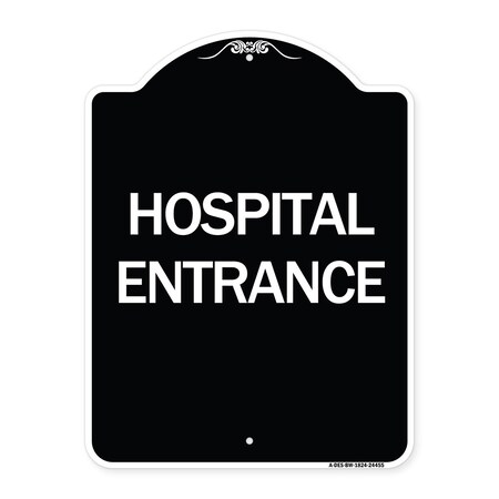 Signmission Hospital Entrance Heavy-Gauge Aluminum Architectural Sign, 24" H, BW-1824-24455 A-DES-BW-1824-24455